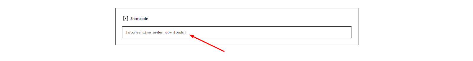 StoreEngine Order Downloads shortcode