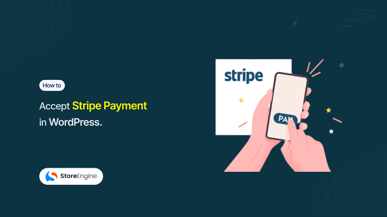How to Accept Stripe Payments in WordPress: A Complete Step-by-Step Guide