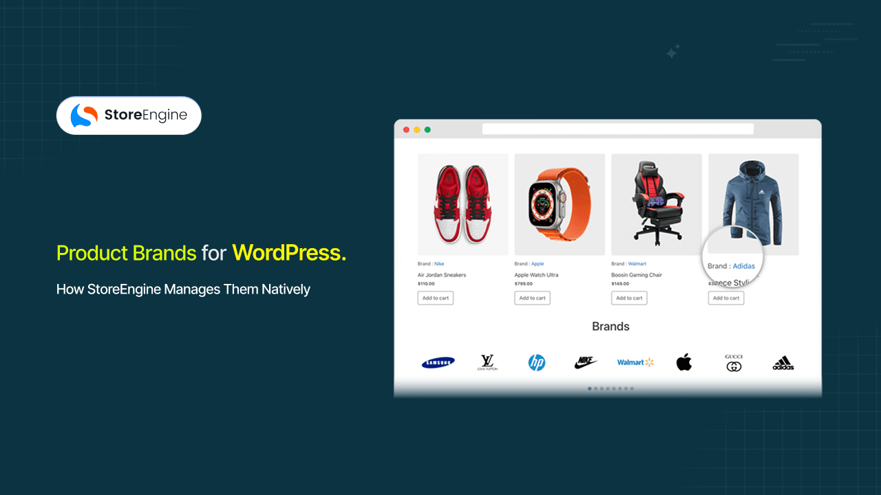 Product Brands for WordPress: How StoreEngine Manages Them Natively