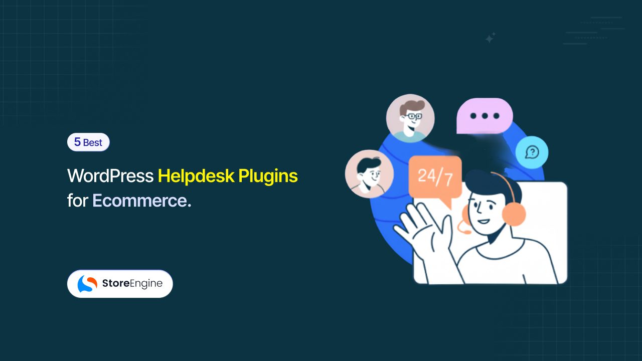 5 Best WordPress Helpdesk Plugins for Ecommerce in 2026