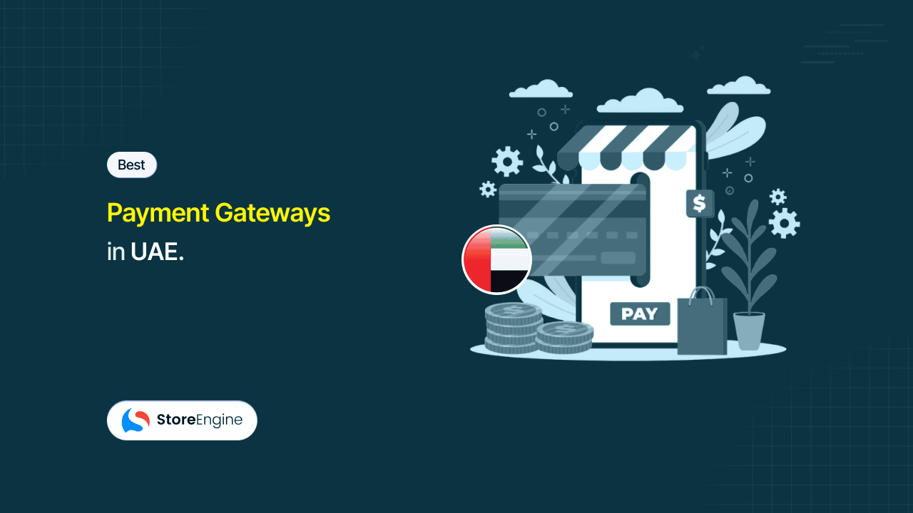 Best Payment Gateway in UAE (2026): Telr, PayTabs, Stripe & More Compared