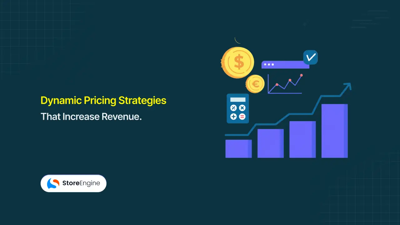 Dynamic Pricing Strategies That Increase Revenue