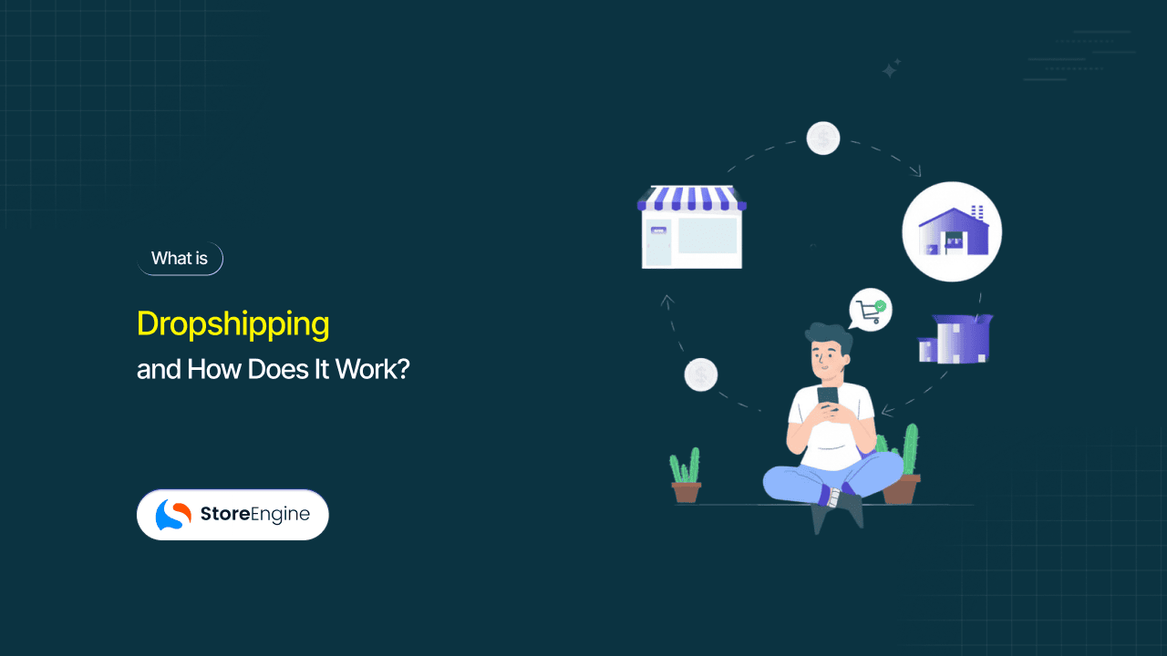 What Is Dropshipping and How Does It Work? A Complete Beginner’s Guide