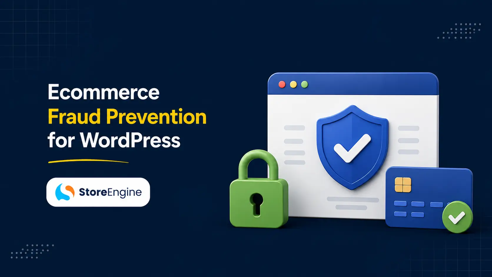Ecommerce Fraud Prevention for WordPress: The 2026 Guide